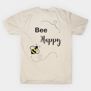 Bee happy T-Shirt